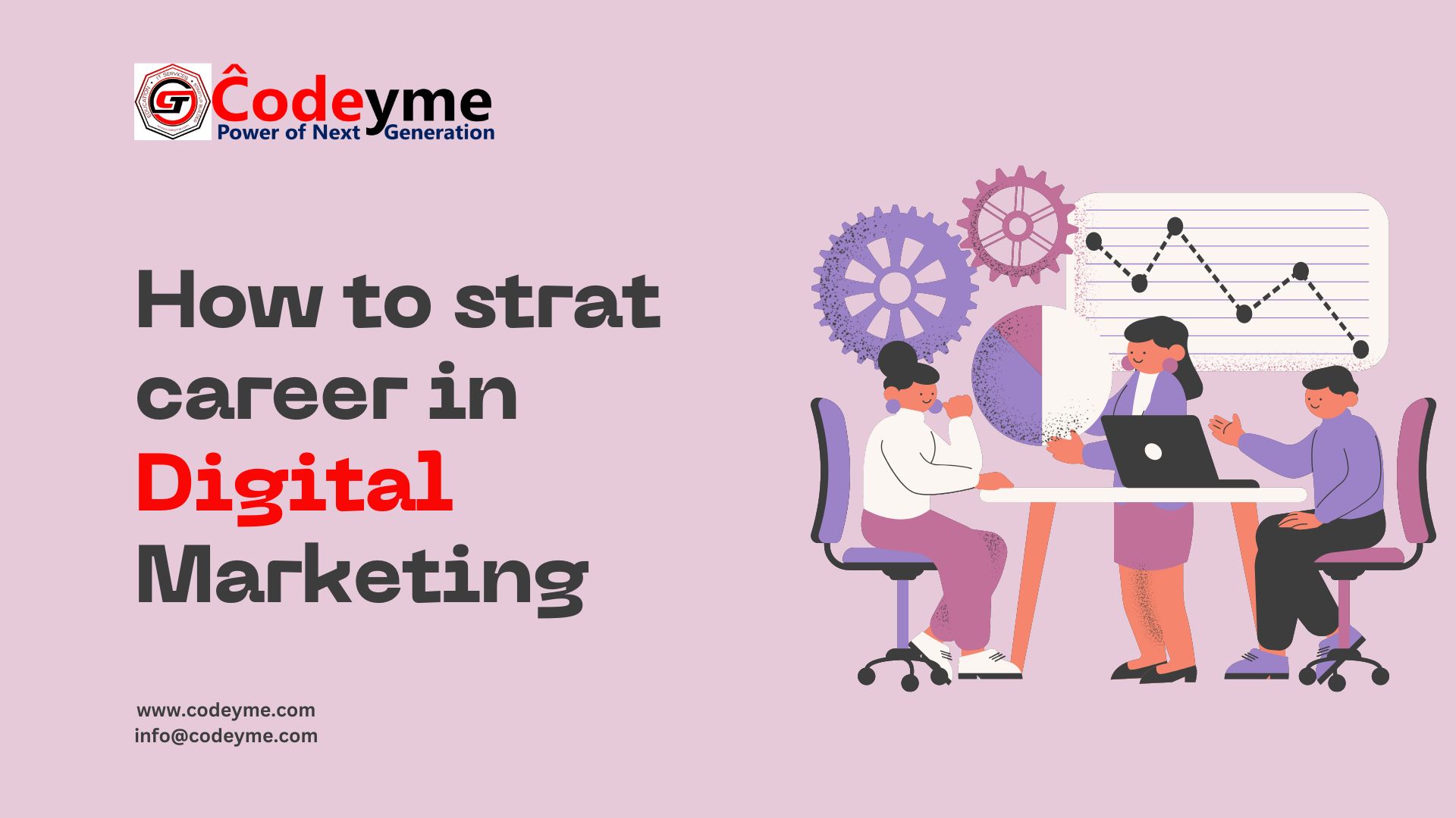 How to Start a Career in Digital Marketing?